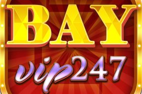 Bayvip247 – Cổng Game Đổi Thưởng Ăn Tiền Số 1 Thị Trường Việt