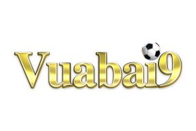 Vuabai9 – Cổng Game Đánh Bài Cá Cược Trực Tuyến Số 1 Việt Nam