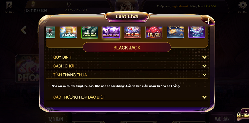 Luật chơi cụ thể của Blackjack ở Gemwin các bet thủ không được bỏ qua