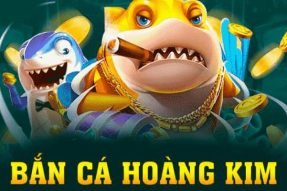Bắn cá Hoàng Kim – Chơi là thắng, nhận thưởng tẹt ga